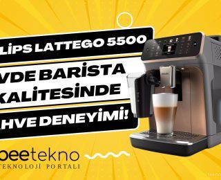 Philips LatteGo 5500: Evde Barista Kalitesinde Kahve Deneyimi!