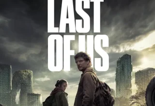 The Last of Us : Hikaye, Karakterler ve Dizi İncelemesi