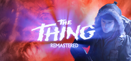 The Thing: Remastered Çıktı!